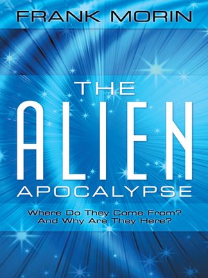 cover image of The Alien Apocalypse
